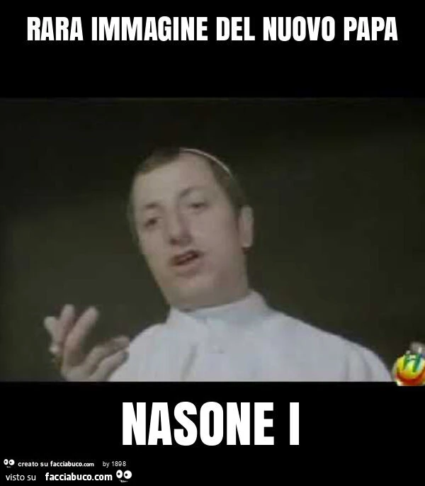 Rara immagine del nuovo papa nasone i