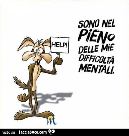 Sono nel pieno delle mie difficoltà mentali