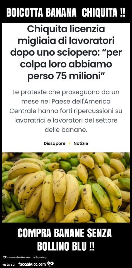 Boicotta banana chiquita! Compra banane senza bollino blu