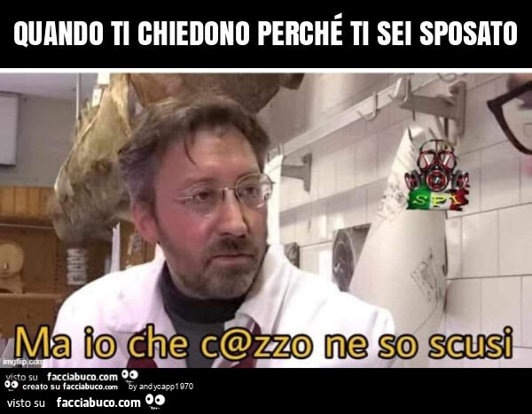 Quando ti chiedono perché ti sei sposato