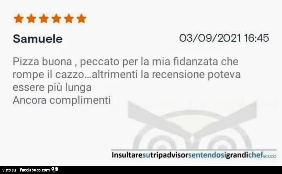 Pizza buona, peccato per la mia fidanzata che rompe il cazzo… altrimenti la recensione poteva essere più lunga ancora complimenti