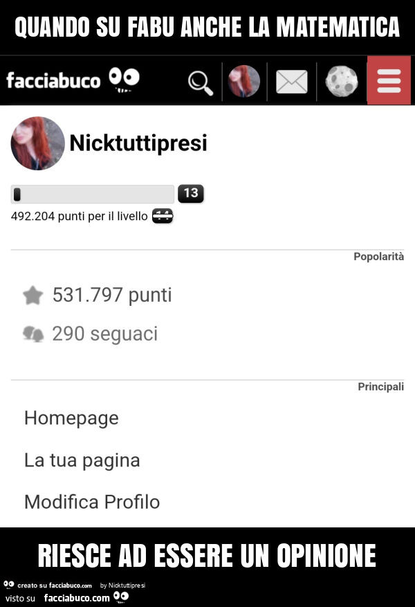 Quando su fabu anche la matematica riesce ad essere un opinione