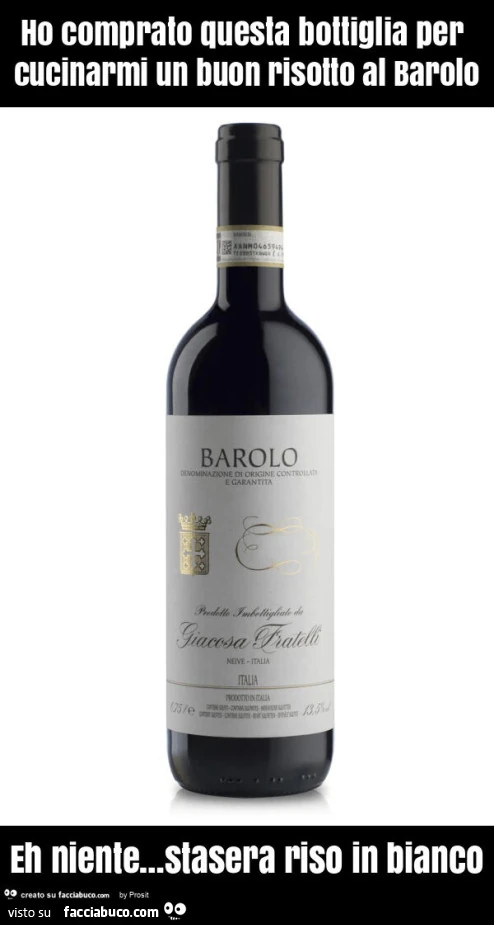 Ho comprato questa bottiglia per cucinarmi un buon risotto al barolo eh niente&hellip; stasera riso in bianco