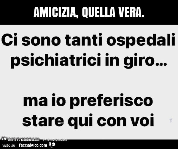 Amicizia, quella vera