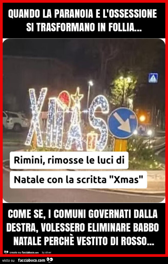 Quando la paranoia e l'ossessione si trasformano in follia… come se, i comuni governati dalla destra, volessero eliminare babbo natale perchè vestito di rosso