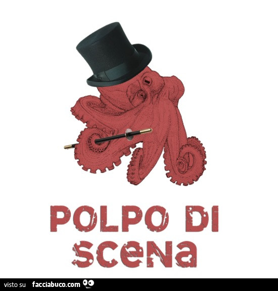 Polpo di scena