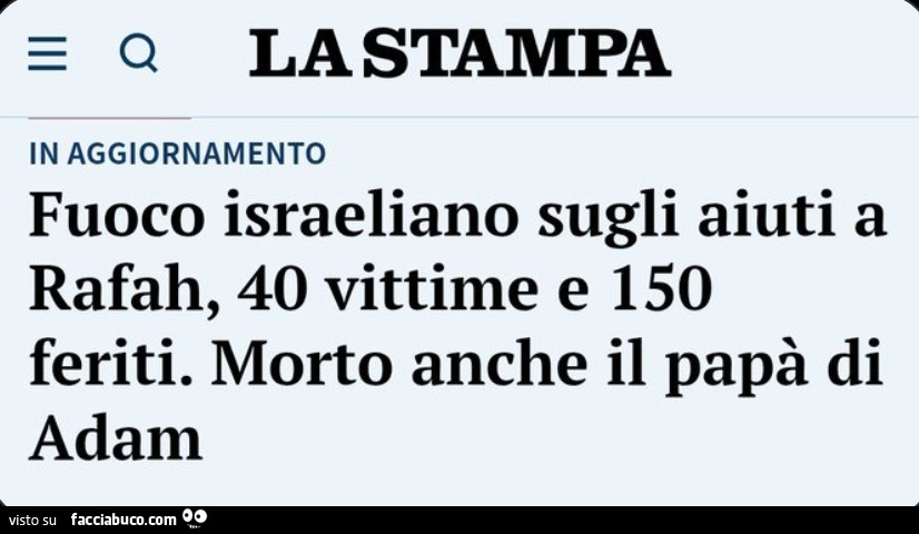 Fuoco israeliano sugli aiuti a rafah, 40 vittime e 150 feriti. Morto anche il papà di adam