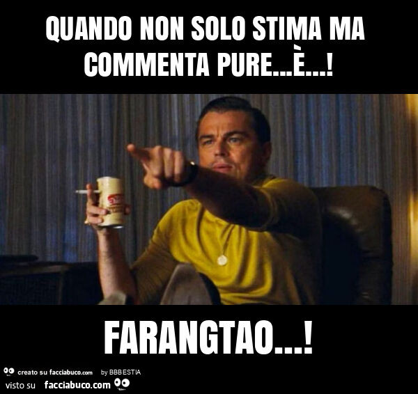 Quando non solo stima ma commenta pure… è… ! Farangtao